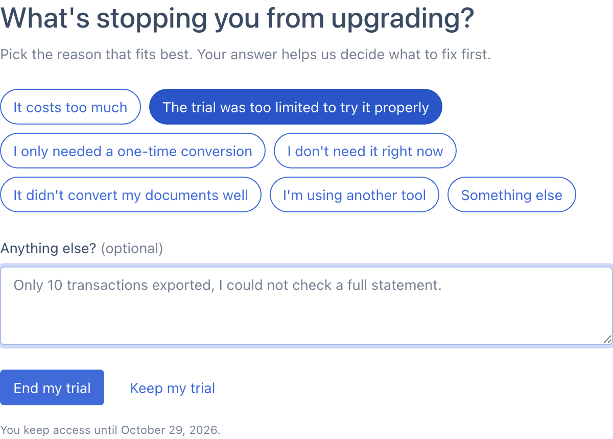 What's stopping you from upgrading? page with seven reason buttons, one of them selected, an optional text box, the End my trial button and the Keep my trial link