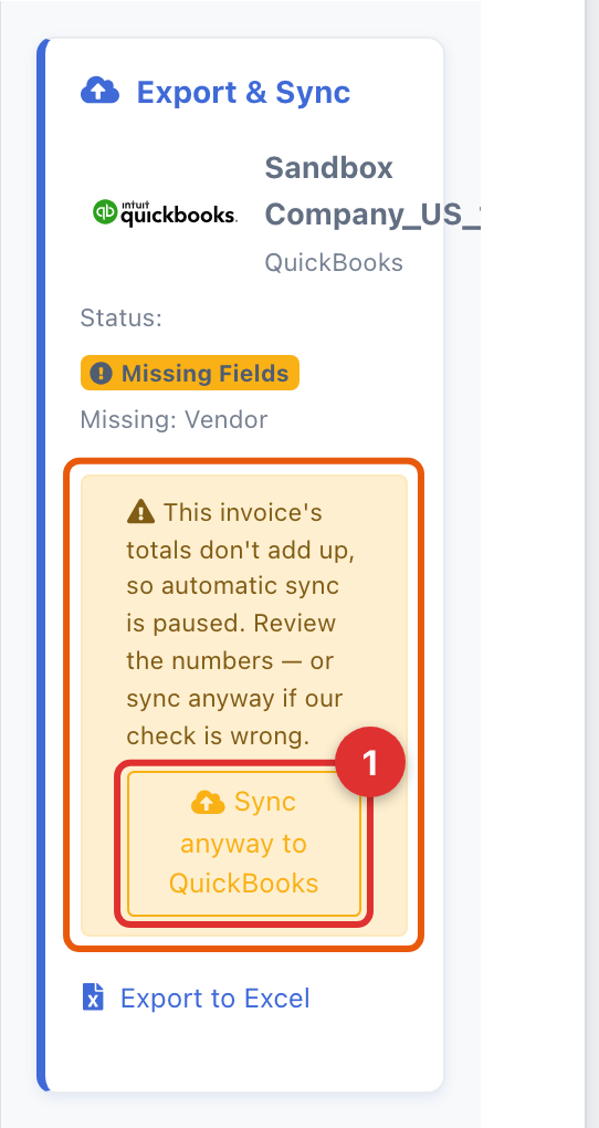 Invoice editor showing the automatic sync is paused banner with the Sync anyway to QuickBooks override button