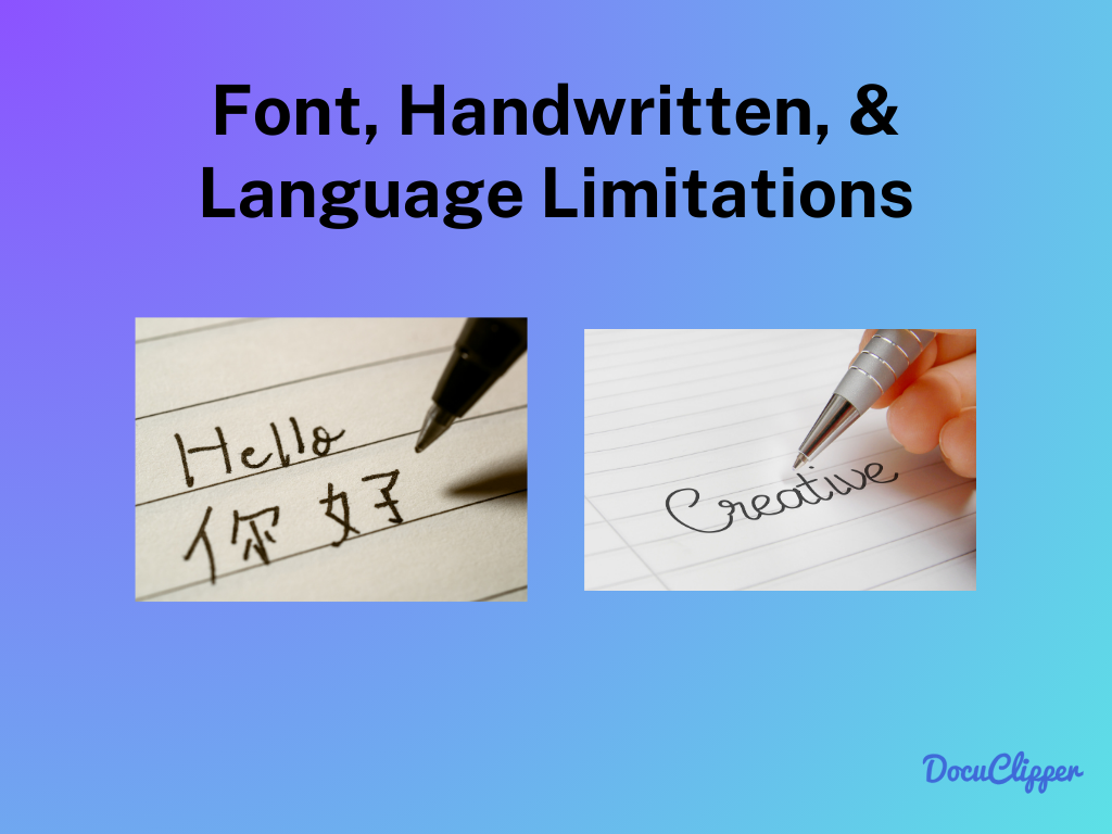 OCR Limitations font handwritten and language limitations